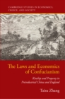 Image for The laws and economics of Confucianism: kinship and property in preindustrial China and England
