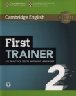 Image for First Trainer 2 Six Practice Tests without Answers with Audio