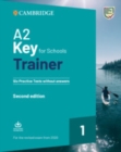 Image for A2 Key for Schools Trainer 1 for the Revised Exam from 2020 Six Practice Tests without Answers with Downloadable Audio