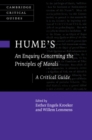 Image for Hume&#39;s An enquiry concerning the principles of morals: a critical guide