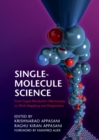 Image for Single-Molecule Science: From Super-Resolution Microscopy to DNA Mapping and Diagnostics