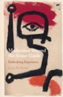 Image for Modernism beyond the avant-garde: embodying experience