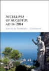 Image for Afterlives of Augustus, AD 14-2014