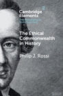 Image for The ethical commonwealth in history: peace-making as the moral vocation of humanity