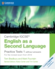 Cambridge IGCSE English as a second language  : for the revised exam from 2019: Practice tests 1 without answers - Bradbury, Tom