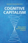 Image for Cognitive Capitalism: Human Capital and the Wellbeing of Nations