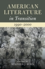 Image for American Literature in Transition, 1990-2000