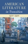 Image for American Literature in Transition, 1910-1920