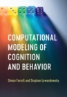 Image for Computational Modeling of Cognition and Behavior