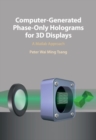 Image for Computer-Generated Phase-Only Holograms for 3D Displays: A MATLAB Approach