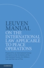 Image for Leuven Manual on the International Law Applicable to Peace Operations: Prepared by an International Group of Experts at the Invitation of the International Society for Military Law and the Law of War