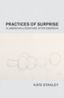 Image for Practices of Surprise in American Literature After Emerson : 166