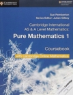 Cambridge International AS & A Level Mathematics Pure Mathematics 1 Coursebook with Cambridge Online Mathematics (2 Years) - Pemberton, Sue