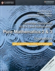 Image for Cambridge International AS &amp; A Level Mathematics Pure Mathematics 2 and 3 Coursebook with Cambridge Online Mathematics (2 Years)