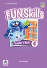 Image for Fun Skills Level 4 Teacher&#39;s Book with Audio Download