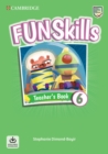 Image for Fun Skills Level 6 Teacher&#39;s Book with Audio Download