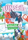 Image for Fun Skills Level 5 Student&#39;s Book with Home Booklet and Downloadable Audio