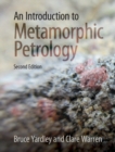 Image for An Introduction to Metamorphic Petrology