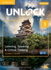 Image for Unlock Level 1 Listening, Speaking &amp; Critical Thinking Student&#39;s Book, Mob App and Online Workbook w/ Downloadable Audio and Video