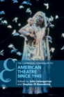 Image for Cambridge Companion to American Theatre Since 1945