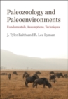 Image for Paleozoology and Paleoenvironments: Fundamentals, Assumptions, Techniques