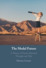 Image for Modal Future: A Theory of Future-Directed Thought and Talk