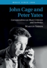 Image for John Cage and Peter Yates: correspondence on music criticism and aesthetics