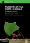 Image for Microbiomes of Soils, Plants and Animals: An Integrated Approach