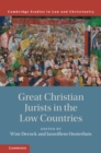 Image for Great Christian Jurists in the Low Countries