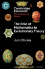 Image for Role of Mathematics in Evolutionary Theory