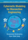 Image for Cybernetic Modeling for Bioreaction Engineering