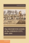 Image for Defortification of the German City, 1689-1866