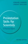 Image for Presentation Skills for Scientists: A Practical Guide