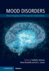 Image for Mood disorders: brain imaging and therapeutic implications