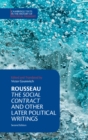 Image for Rousseau: The Social Contract and Other Later Political Writings