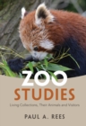Image for Zoo Studies: Living Collections, Their Animals and Visitors