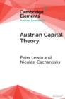 Image for Austrian Capital Theory: A Modern Survey of the Essentials