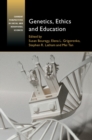 Image for Genetics, ethics and education