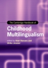 Image for Cambridge Handbook of Childhood Multilingualism