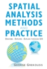 Image for Spatial Analysis Methods and Practice: Describe - Explore - Explain Through GIS