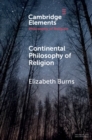 Image for Continental philosophy of religion