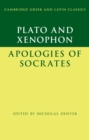 Image for Plato: The Apology of Socrates and Xenophon: The Apology of Socrates