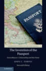 Image for Invention of the Passport: Surveillance, Citizenship and the State