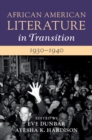 Image for African American Literature in Transition. Volume 10 1930-1940