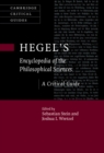 Image for Hegel&#39;s Encyclopedia of the Philosophical Sciences: A Critical Guide
