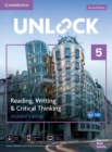 Image for Unlock  : reading, writing, &amp; critical thinkingLevel 5: Student&#39;s book