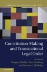 Image for Constitution-making and transnational legal order