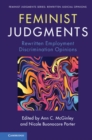 Image for Feminist Judgments: Rewritten Employment Discrimination Opinions