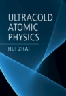 Image for Ultracold Atomic Physics