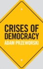 Image for Crises of Democracy
